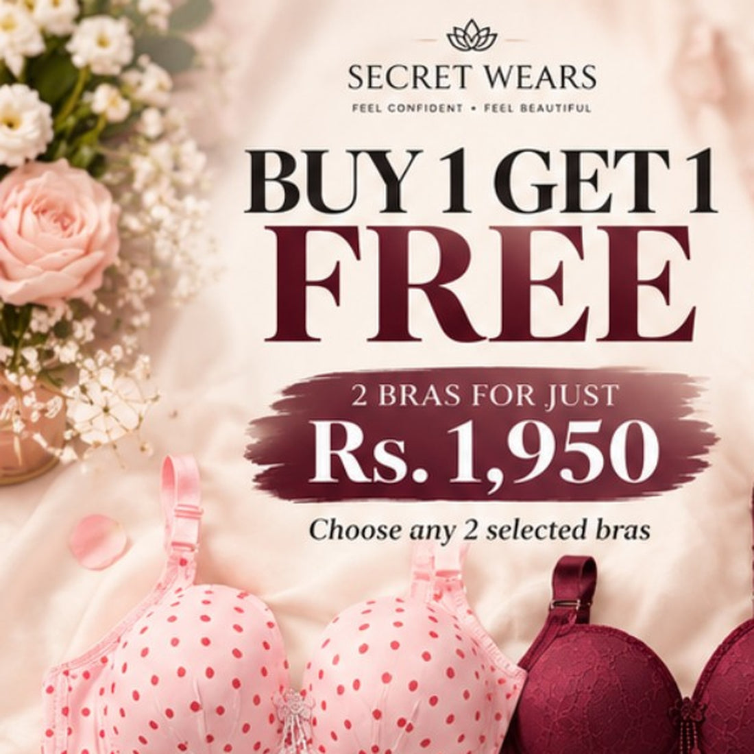 Secret Wears – Buy 1 Get 1 Free Bra Offer | Rs. 1,950